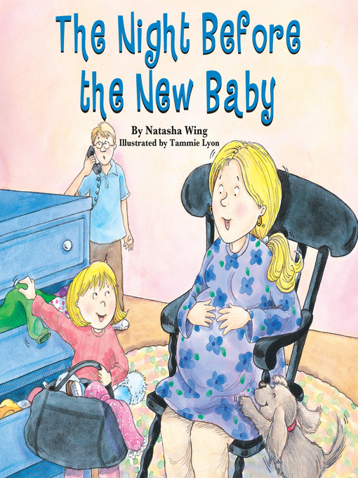 Title details for The Night Before the New Baby by Natasha Wing - Wait list